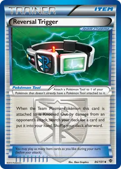Reversal Trigger Pokemon card from Plasma Blast